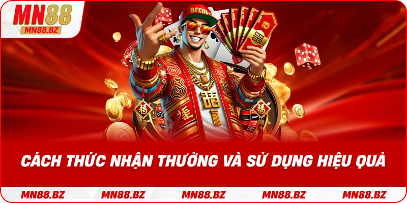 Hướng dẫn nhận thưởng và sử dụng quà khuyến mãi MN88 đúng cách